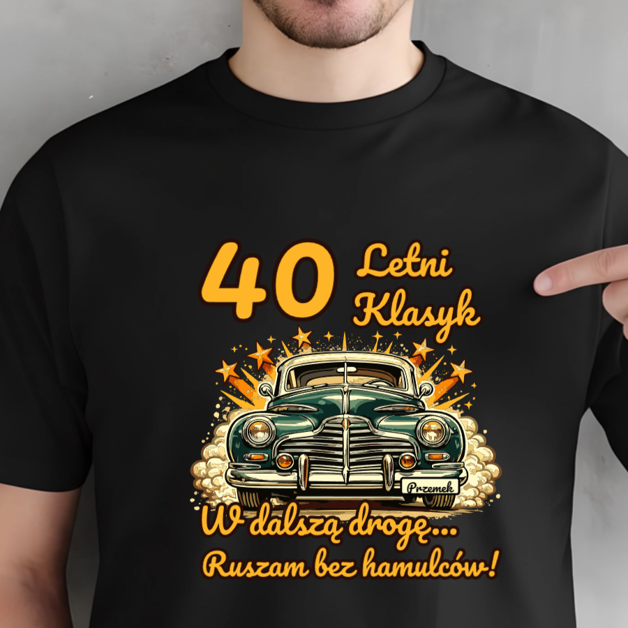 koszulka urodzinowa z dowolną liczbą i tekstem fajna na prezent na 40 i 50 urodziny koszulka urodzinowa z dowolną liczbą i tekstem fajna na prezent na 40 i 50 urodziny
